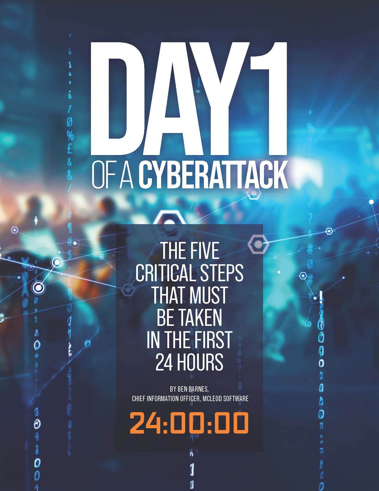Day One of a Cyberattack